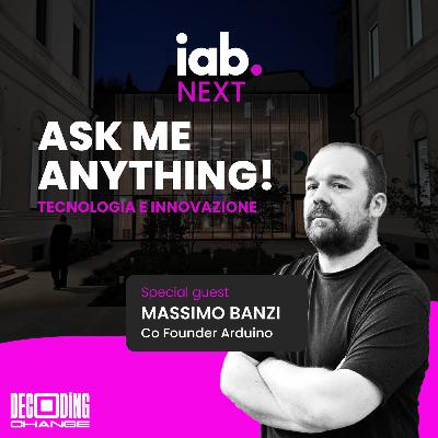 S1E1: Massimo Banzi - Ask Me Anything!
