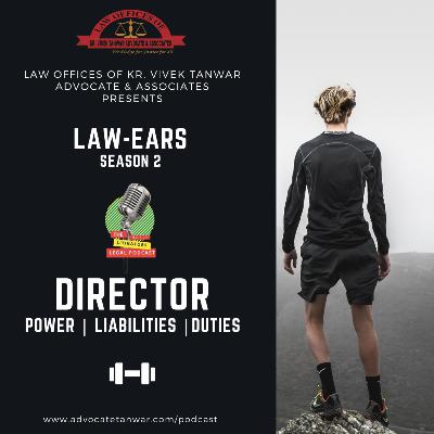 Directors: Powers, Liabilities , Duties