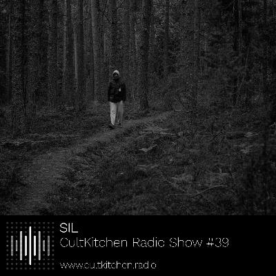 SIL — CultKitchen Radio Show #39 SIL — CultKitchen Radio Show #39
