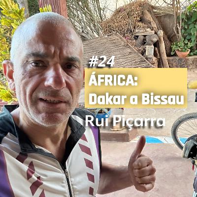 #24 | AFRICA | Dakar a Bissau | Rui Piçarra #24 | AFRICA | Dakar a Bissau | Rui Piçarra
