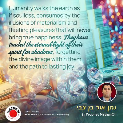 Humanity walks the earth as if soulless by Prophet NathanOr