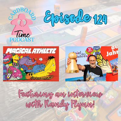 Cardboard Time Episode 124 - Magical Athlete and an Interview with Randy Flynn