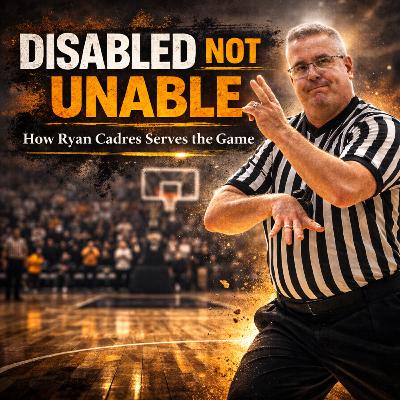 #428 Disabled, Not Unable | with Ryan Cadres | IAABO Board 54 President | Cerebral Palsy Awareness Month #428 Disabled, Not Unable | with Ryan Cadres | IAABO Board 54 President | Cerebral Palsy Awareness Month