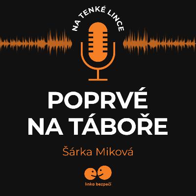 Poprvé na táboře