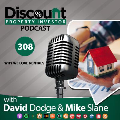 Episode 308: Why we Love rentals