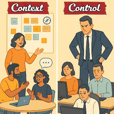 Lead with Context, Not Control