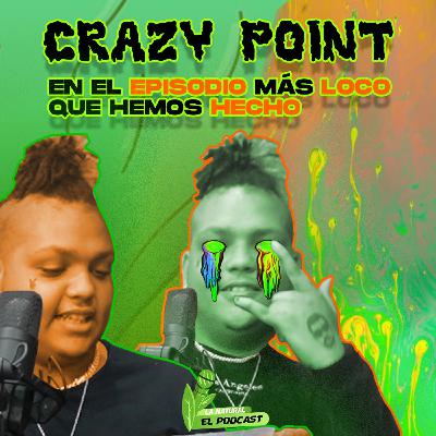 77)CRAZY POINT EN EL EPISODIO MÁS LOCO DE TODOS LOS TIEMPOS 77)CRAZY POINT EN EL EPISODIO MÁS LOCO DE TODOS LOS TIEMPOS