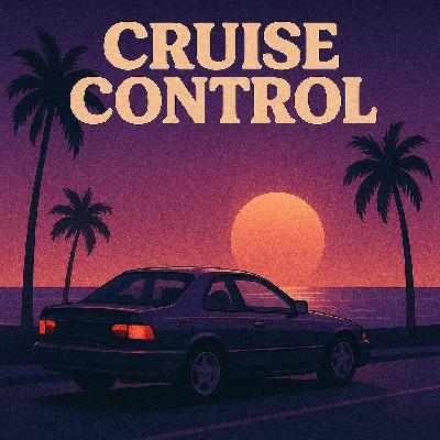 Cruise Control.
