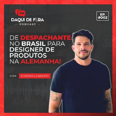 De despachante no Brasil para 
designer de produtos 
na Alemanha! | Ep. #2
