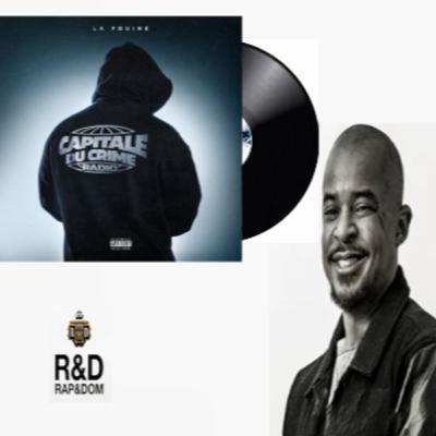 RND27 : "Capitale du Crime Radio/ Etat des lieux" de La Fouine