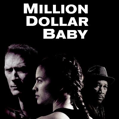 Million Dollar Baby (with Cody Biedenbender)