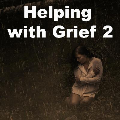 Talking to Someone who is Grieving with Medium Nancy Matz Part 2