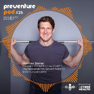 EP. 26 preventure pod: Matthias Steiner über Typ-1 Diabetes im Alltag: Insulin, Feedback vom Körper – ‘auch ein Privileg’