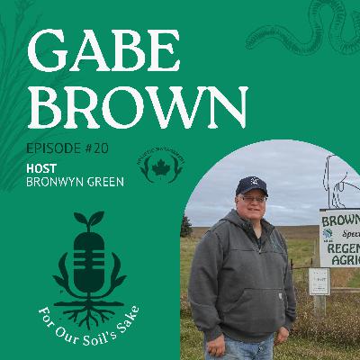 Bonus Episode - Interview with Gabe Brown