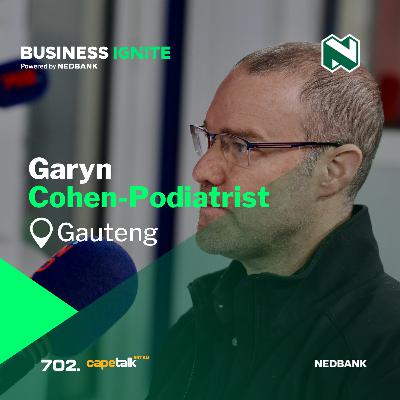 Nedbank Business Ignite on 702: Garyn Cohen Nedbank Business Ignite on 702: Garyn Cohen