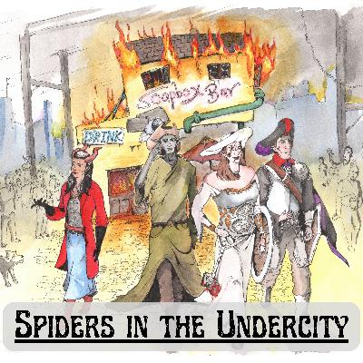 Spiders in the Undercity - Ep.5: Escape Spiders in the Undercity - Ep.5: Escape