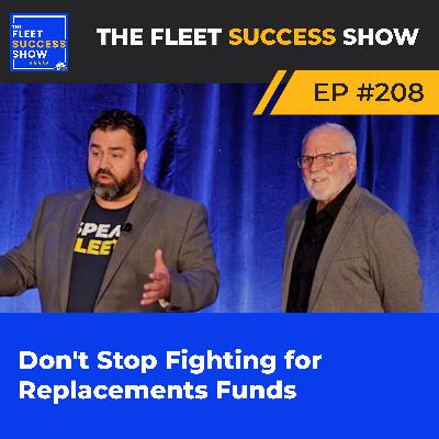 Episode 208: Don’t Stop Fighting for Replacement Funds