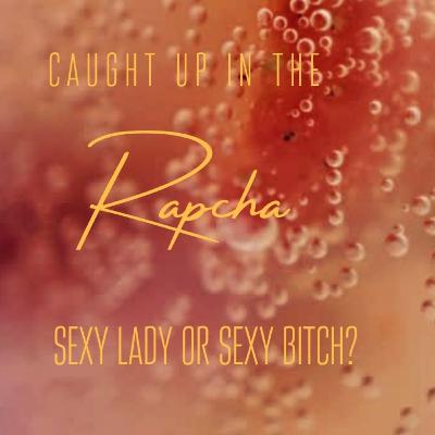 Episode 9 - Sexy Lady or Sexy Bitch Episode 9 - Sexy Lady or Sexy Bitch