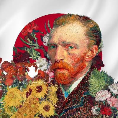 ’วินเซนต์ แวน โก๊ะ’ ศิลปินผู้หลงใหลในญี่ปุ่น | TEA TIME WITH MOONETTE [PODCAST] EP. 3