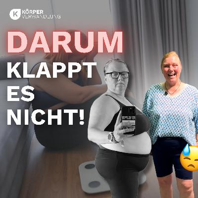 #247 Bist du selbst der Grund bist, dass du immer wieder zunimmst? #247 Bist du selbst der Grund bist, dass du immer wieder zunimmst?