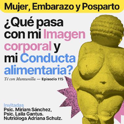Mujer, embarazo y posparto: ¿qué pasa con mi imagen corporal y mi conducta alimentaria?