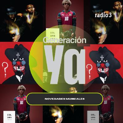 Generación Ya - Novedades musicales - 18/12/25 Generación Ya - Novedades musicales - 18/12/25