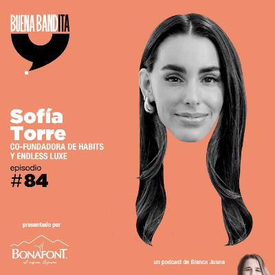 84. Los hábitos salvan. SOFÍA TORRE 84. Los hábitos salvan. SOFÍA TORRE