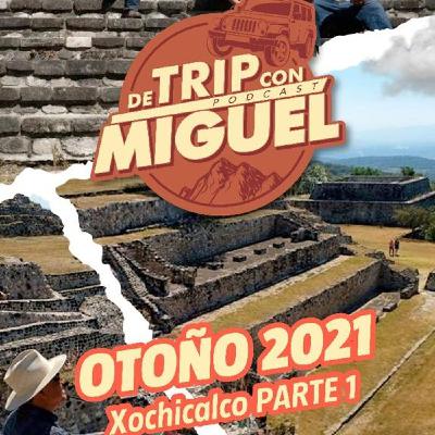De Trip con Miguel Episodio 6 Otoño 2021 "Zona arqueológica de Xochicalco" De Trip con Miguel Episodio 6 Otoño 2021 "Zona arqueológica de Xochicalco"