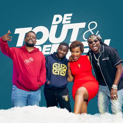 De Tout Et De Rien - 17 Desanm 2025 | Envite: Guy Wewe & TonyMix De Tout Et De Rien - 17 Desanm 2025 | Envite: Guy Wewe & TonyMix