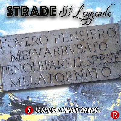 S01E05: La strega e l'amore svanito