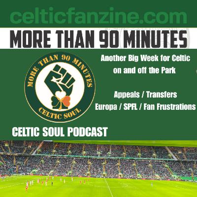 Another Big Week for Celtic on and off the Park