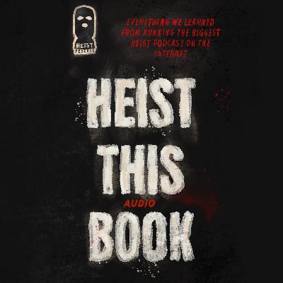 Heist Special Series - Chapter 2 - ADVANCED HEISTING