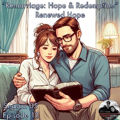 "Remarriage: Hope & Redemption" - Renewed Hope