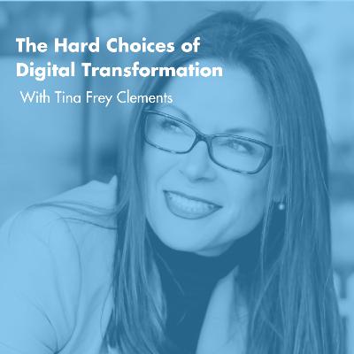 The Hard Choices Leading Digital Transformation