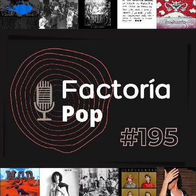 Factoría Pop # 195