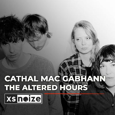 The Altered Hours: Cathal Mac Gabhann on Their Stunning New Self-Titled Album (#261)