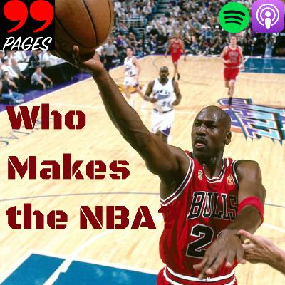 #33. Who Makes The NBA?