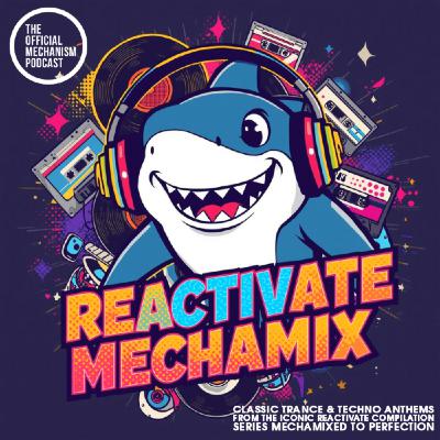 Episode 1257: REACTIVATE MECHAMIX Episode 1257: REACTIVATE MECHAMIX