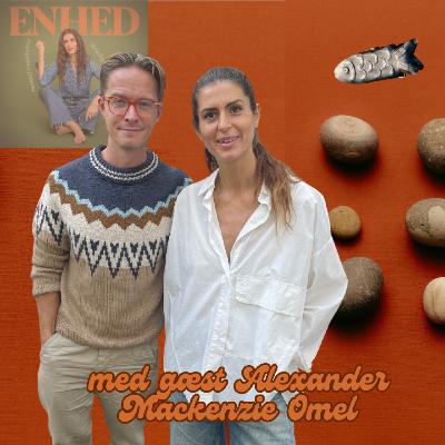 211. Alt det din læge ikke uddannes i – men som din sundhed i virkeligheden afhænger af med Alexander Mackenzie Omel