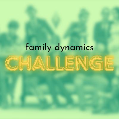 Family Dynamics Challenge 👒👨‍👦 (Pastella Pixels/standingsimmer) | Challengevorstellung