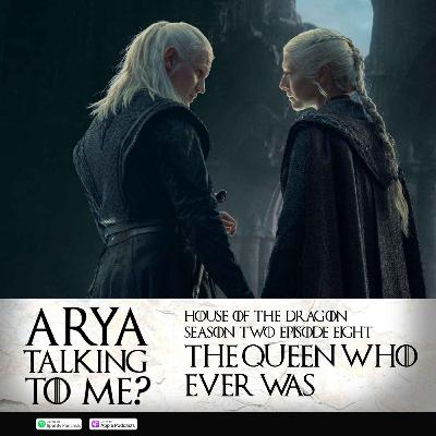 Season 2 Episode 8 'The Queen Who Ever Was'