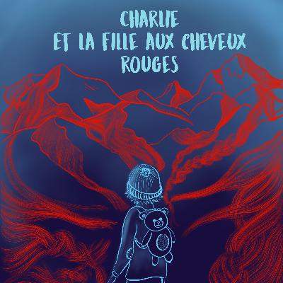Charlie et la fille aux cheveux rouges