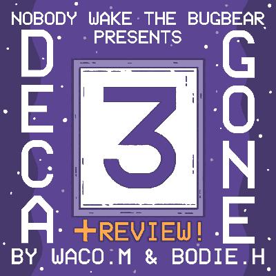 Decagone | Episode 3 | Over and Out