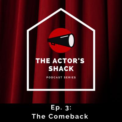 Ep. 3 : The Comeback