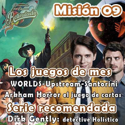 Misión 09: A esto hemos jugado + Dirk Gently