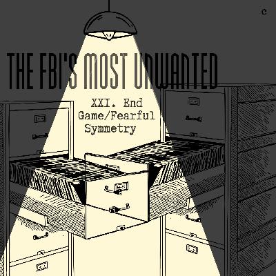 #21: End Game/Fearful Symmetry
