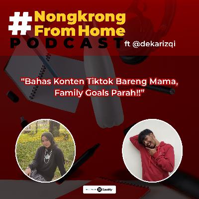 Episode 16 - Bahas Konten Tiktok Bareng Mama, Family Goals Parah!! (ft @dekarizqi) Episode 16 - Bahas Konten Tiktok Bareng Mama, Family Goals Parah!! (ft @dekarizqi)