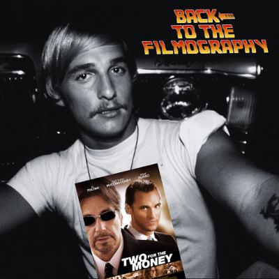 Matthew McConaughey - Two for the Money