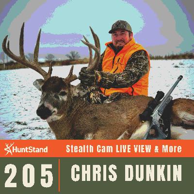 #205 - Live View, Smarter Cams, More Intel—2025 Stealth Cam Breakdown with Chris Dunkin #205 - Live View, Smarter Cams, More Intel—2025 Stealth Cam Breakdown with Chris Dunkin