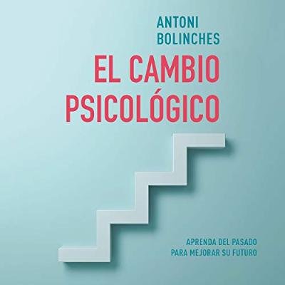 El cambio psicológico (Audiolibro) | Prueba Gratis